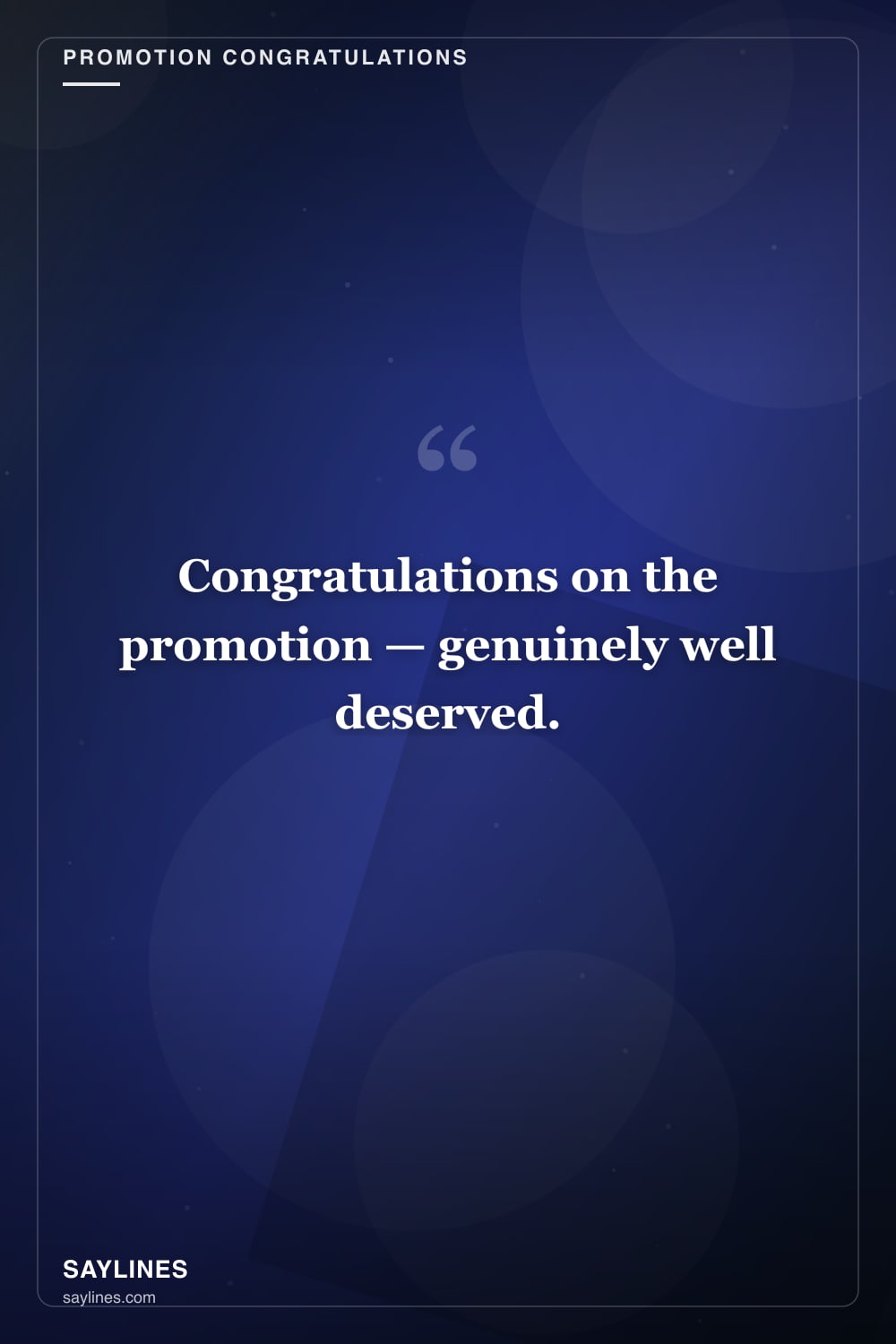 Promotion Congratulations for a Colleague — free HD card from Saylines reading: Congratulations on the promotion — genuinely well deserved.